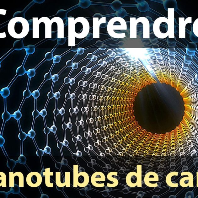 comprendre nanotubes carbone video